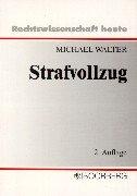 Cover of: Strafvollzug. Lehrbuch.