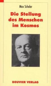 Cover of: Die Stellung des Menschen im Kosmos. by Max Scheler, Manfred S. Frings