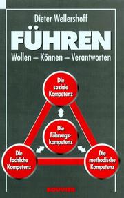 Cover of: Führen. Wollen, Können, Verantworten.