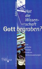 Cover of: Hat die Wissenschaft Gott begraben. Eine kritische Analyse moderner Denkvoraussetzungen.