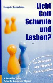 Cover of: Liebt Gott Schwule und Lesben? by Heinzpeter Hempelmann
