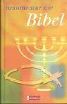 Cover of: Kommentar zur Bibel. AT und NT in einem Band.