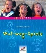 Cover of: Wut-weg- Spiele.