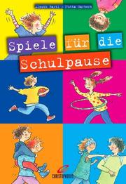 Cover of: Spiele für die Schulhofpause.