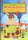 Cover of: Rund um Ostern. Wir basteln mit Papier.