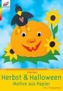 Cover of: Herbst & Halloween. Motive aus Papier.