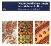 Cover of: Neue Oberflächen durch alte Malertechniken. by Karl Apel