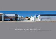 Cover of: Visionen in der Architektur.