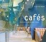 Cover of: Cafes. Internationale Design- Trends.