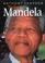 Cover of: Nelson Mandela. Die Biographie.
