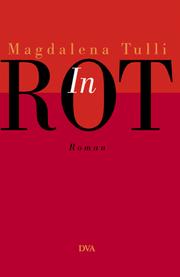 Cover of: In Rot. by Magdalena Tulli