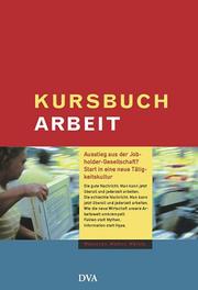 Cover of: Kursbuch Arbeit.