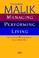 Cover of: Managing, Performing, Living. Effective Management for a new era.