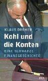 Cover of: Kohl Und Die Konten: Eine Schwarze Finanzgeschichte