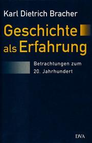 Cover of: Geschichte als Erfahrung. Betrachtungen zum 20. Jahrhundert.