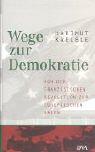 Cover of: Wege zur Demokratie. Von der Französischen Revolution zur Europäischen Union.