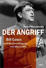Cover of: Der Angriff. Bill Gates und die Zerschlagung von Microsoft. by John Heilemann