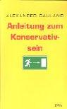 Cover of: Anleitung zum Konservativsein.