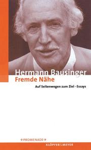 Cover of: Fremde Nähe. Auf Seitenwegen zum Ziel.