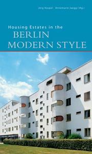 Housing Estates in the Berlin Modern Style by Markus Jager, Jörg Haspel, Annemarie Jaeggi