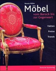 Cover of: Möbel vom Barock bis zur Gegenwart. Fakten - Preise - Trends.