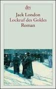 Cover of: Lockruf des Goldes. by Jack London