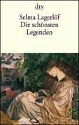 Cover of: Die schönsten Legenden by Selma Lagerlöf