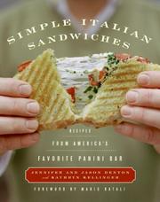 Simple Italian Sandwiches by Jennifer Denton, Jason Denton, Kathryn Kellinger