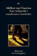 Cover of: Peter Schlemihls wundersame Geschichte. by Adelbert von Chamisso, Joseph. Kiermeier-Debre