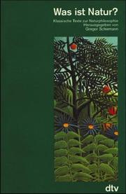 Cover of: Was ist Natur?: Klassische Texte zur Naturphilosophie