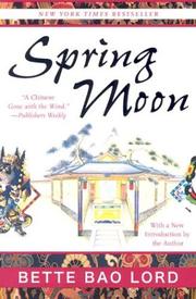 Cover of: Spring moon by Bette Bao Lord