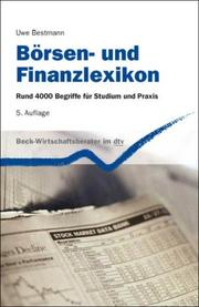 Finanz- und Börsenlexikon. Über 3.500 Begriffe für Studium und Praxis by Uwe Bestmann