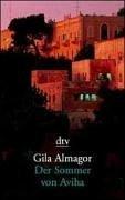 Der Sommer von Aviha by Gila Almagor