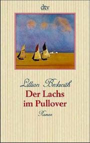 Cover of: Der Lachs im Pullover. by Lillian Beckwith