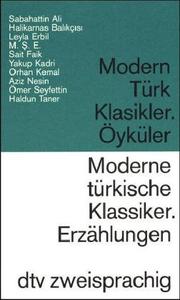 Cover of: Moderne türkische Klassiker / Modern Türk Klasikler. Deutsch - türkisch.