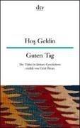 Cover of: Hos Geldin / Herzlich willkommen. Die Türkei in kleinen Geschichten.