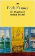 Cover of: Bei Durchsicht meiner Bücher by Erich Kästner