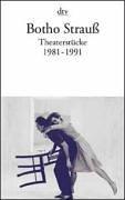 Cover of: Theaterstücke 2. 1981 - 1991. by Botho Strauß