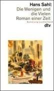 Cover of: Die Wenigen und die Vielen. Roman einer Zeit.