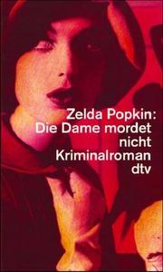 Cover of: Die Dame mordet nicht.