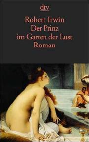 Cover of: Der Prinz im Garten der Lust. by Robert Irwin