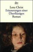 Erinnerungen einer Überflüssigen by Lena Christ