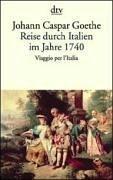 Cover of: Reise durch Italien im Jahre 1740. Viaggio per l'Italia.