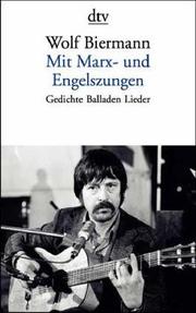 Cover of: Mit Marx- und Engelszungen. Gedichte, Balladen, Lieder.