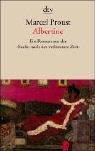 Albertine. Ein Roman aus 'Der Suche nach der verlorenen Zeit'