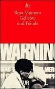 Cover of: Geliebte und Feinde. by Rosa Montero