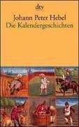 Cover of: Kalendergeschichten. by Johann Peter Hebel, Hannelore Schlaffer, Harald Zils