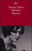 Cover of: Madame. Roman.