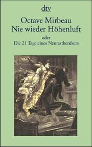 Cover of: Nie wieder Höhenluft. oder Die 21 Tage eines Neurasthenikers.