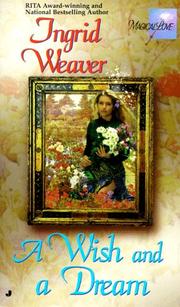 Cover of: A Wish and a Dream by Ingrid Weaver